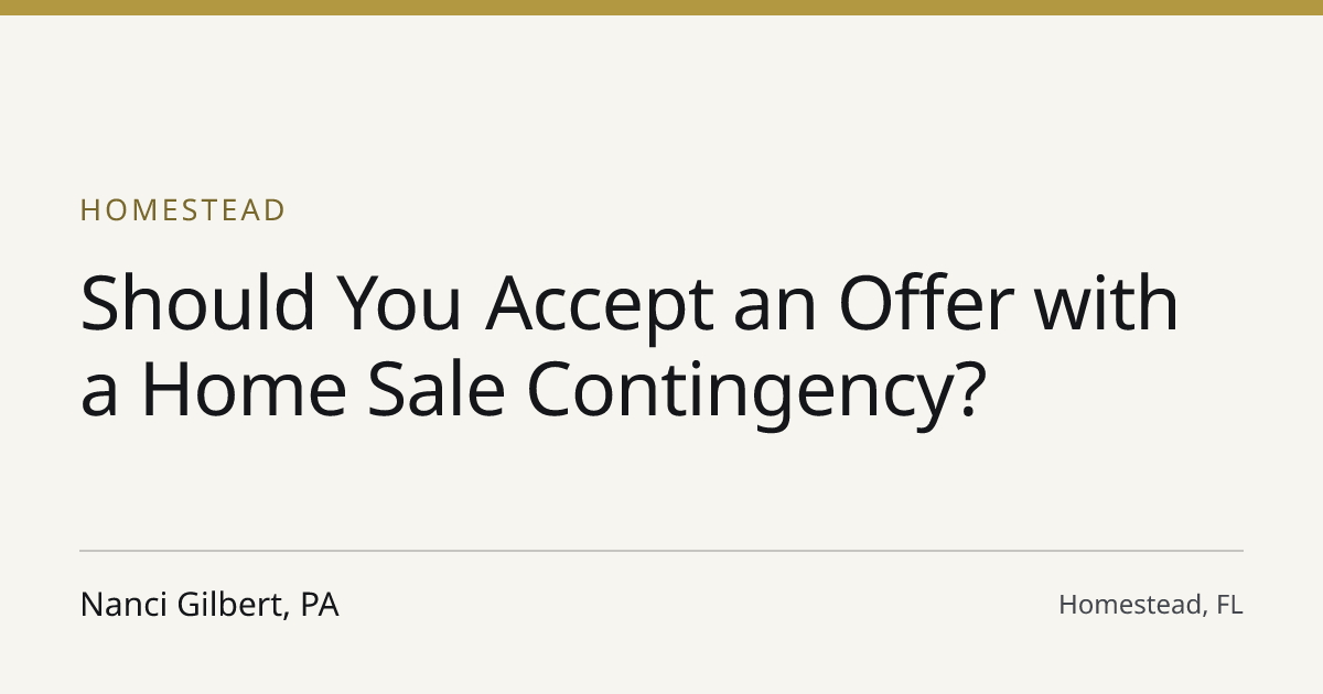 Title card for the article: Should You Accept an Offer with a Home Sale Contingency?